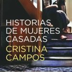 historias de mujeres casadas resumen