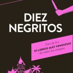 Diez Negritos: Resumen de la Obra Maestra de Agatha Christie