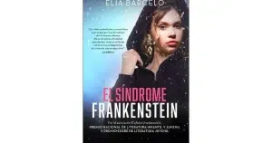 el efecto frankenstein de elia barcelo