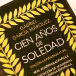 Cien Años de Soledad de García Márquez: Resumen y análisis